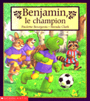 BENJAMIN, LE CHAMPION