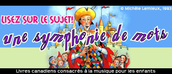 Lisez sur le sujet : Une symphonie de mots