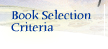 Book Selection Criteria