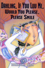 Cover of Book, Dahling, If You Luv Me, Would You Please, Please Smile