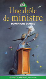 Cover of book, UNE DRÔLE DE MINISTRE