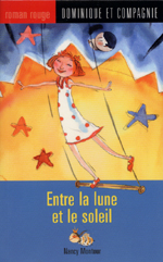 Cover of book, ENTRE LA LUNE ET LE SOLEIL