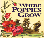 Cover of Book, Where Poppies Grow: A World War I Companion