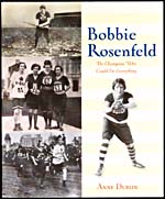 Cover of Bobbie Rosenfeld: The Olympian Who Could Do Everything