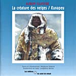 Cover of La crature des neiges / Kunapeu