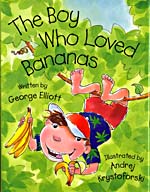 Cover of The Boy Who Loved Bananas