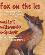 Cover of Fox on the Ice / Mahkess Mskwamhk E-Cpatapt