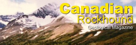 Canadian Rockhound Geological Magazine