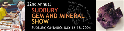 Sudbury Gem and Mineral Show 2004