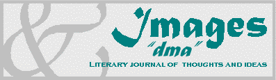 Images 'dma': Journal of Literary Thoughts and Ideas