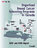 Organized Breast Cancer Screening Programs in Canada:  1997 & 1998 Report
