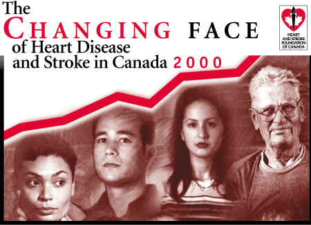 The Changing Face of Heart Disease and Stroke in Canada 2000