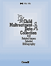 Child Maltreatment Data Collection and Related Issues: Selected Bibliography