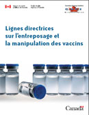 Lignes directrices sur l'entreposage et la manipulation des vaccins