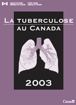 La tuberculose au Canada 2003 - image de la couverture