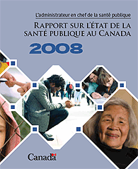 Report on the State of Public Health in Canada 2008