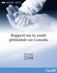 Rapport sur la santé périnatal au Canada