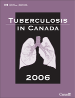 Tuberculosis in Canada 2006