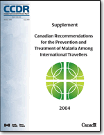 Canadian Recommendations for the Prevention and Treatment of Malaria Among International Travellers