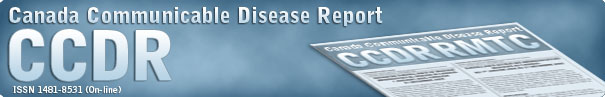 Canada Communicable Disease Report (CCDR) Monthly