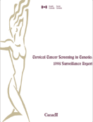 Cervical Cancer Screening in Canada 1998 Surveillance Report