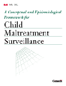 A Conceptual and Epidemiological Framework for Child Maltreatment Surveillance