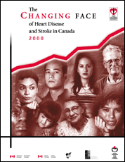 The Changing Face of Heart Disease and Stroke in Canada 2000