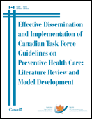 Effective Dissemination and Implementation of Canadian Task Force Guidelines on Preventive Health Care: Literature Review and Model Development