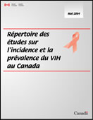 Répertoire des études portant sur l'incidence et la prévalence du VIH au Canada : mai 2004