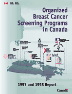 Organized Breast Cancer Screening Programs in Canada - 1997 and 1998 Report