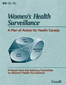 Women's Health Surveillance: A Plan of Action for Health Canada