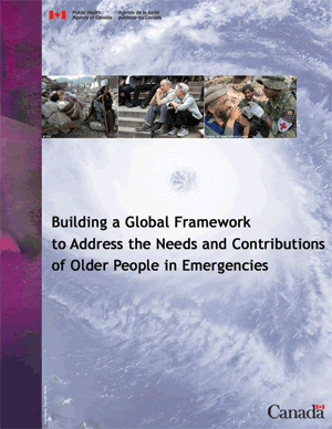 Building a Global Framework to Address the Needs and Contributions of Older People in Emergencies