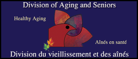 Division of Aging and Seniors / Division du vieillissement et des aînés