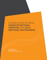 Distinguishing between poor/dysfunctional parenting and child emotional maltreatment