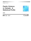 Family Violence in Canada: A Statistical Profile, 2008