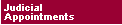 Judicial Appointments