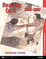 Cover of publication, Read Up On It, 2006-2007 - Aboriginal Stories