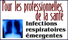 Infections respiratoires émergentes