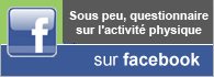 Sous peu, questionnaire sur l'activit physique