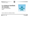 La violence familiale au Canada : Un profil statistique 2007