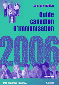 Guide canadien d'immunisation 2006