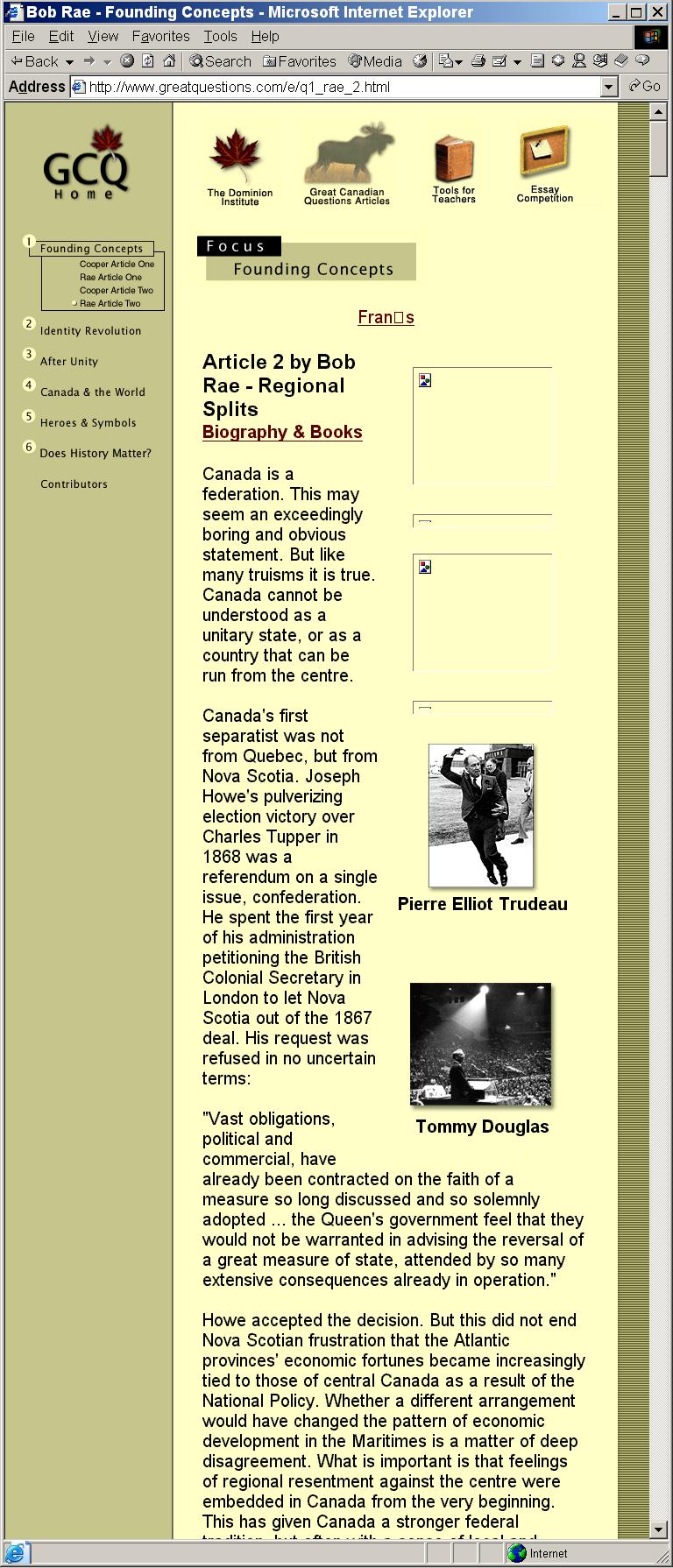 Bob Rae's essay Founding Concepts, Part 2: Regional Splits, as displayed on the WWW July 1999 to Feb 2007 and continuing, in the Dominion Institute's website