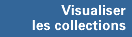 Visualiser les collections