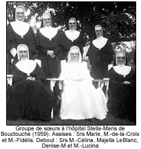 Groupe de soeurs à l'hopital Stella-Maris de Bouctouche (1959). Assises : Srs Marie, M.-de-la-Croix et M.-Fidélis. Debout : Srs M.-Célina, Majella LeBlanc, Denise-M. et M.-Lucina 