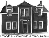 Presbytère « berceau de la communauté »