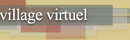 Le village virtuel