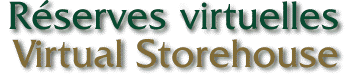 Entrepot virtuel / Virtual Storehouse