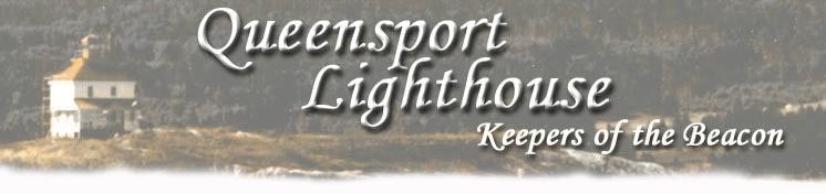 Queensport Lighthouse- 'Keepers of the Beacon' !