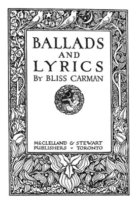 26 J. E. H. MacDonald, 1873-1932 Title-page of Bliss Carman's Ballads Lyrics, 1923