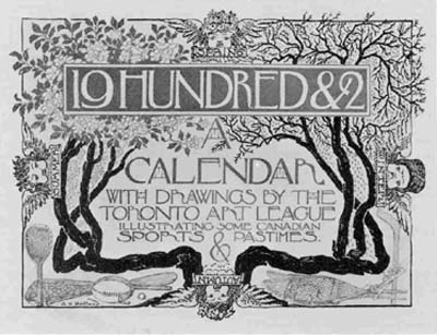 3 A. H. Howard, 1854-1916 Title-page of the Toronto Art League Calendar for 1902